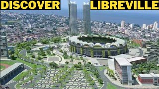 Why Gabon Named Its Capital Libreville Discover Libreville Gabons Economic and Business Hub [upl. by Elyn]