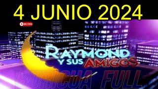 Raymond y Sus Amigos Martes 4 Junio 2024 SOLAMENTE COMEDIAS COMPLETAS [upl. by Enrol]