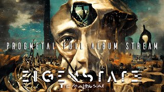 Eigenstate Zero  The Malthusian  Full Album Stream  Prog  Deathmetal [upl. by Nahama484]