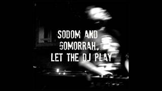 Sodom and Gomorrah let the DJ play ClashSound original mix on VINYL [upl. by Beilul967]