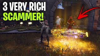 Three Very Rich Scammers Tried To Scam Me Scammer Gets Scammed Fortnite Save The World [upl. by Ecertal]