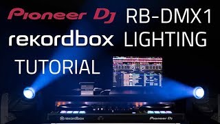 DJ LIGHTING TUTORIAL  Pioneer RBDMX1 Rekordbox Pt1  Bop DJ [upl. by Erehpotsirhc372]