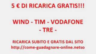 5 € di ricarica GRATIS per WIND  TIM  VODAFONE  TRE [upl. by Haleeuqa488]