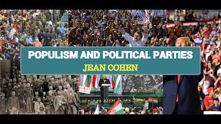 quotPopulism and Political Partiesquot with Jean Cohen [upl. by Pineda]