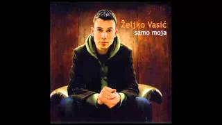 Zeljko Vasic  Moje zlato  Audio 2008 HD [upl. by Ulric673]