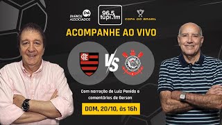 CORINTHIANS 0 x 0 FLAMENGO  Copa do Brasil  Semifinal  Volta  20102024  AO VIVO [upl. by Augie]