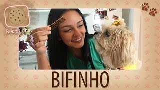 Bifinho  Receitinhas Pet 13 [upl. by Suoivart]