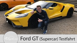 Ford GT der Rennwagen für die Straße auf der deutschen Autobahn BucketList  Autophorie [upl. by Millisent]