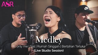 It’s Only Me Sial Rumah Singgah Bertahan Terluka Medley Cover By Astharasa cover trending [upl. by Najtsirk]