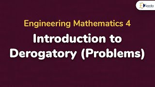 Derogatory Problem 1  Eigen Values and Eigen Vectors  Engineering Mathematics  4 [upl. by Ainod144]