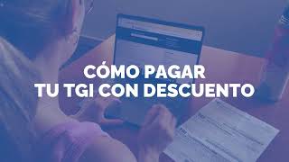 ¿Cómo pagar tu TGI con descuento [upl. by Aluap]