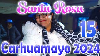 🔵Fiesta en Honor a Santa Rosa de Carhuamayo 2024 𝗦𝗘𝗣𝗧𝗜𝗠𝗢 𝗔𝗣𝗨  FAM Sucuytana Córdova  DvD 15 [upl. by Tindall490]