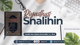 Ustadz Abu Islama Imanudin Lc MA  Bahjatun Nadzirin Syarah Riyaadhus Shalihin [upl. by Alaikim]