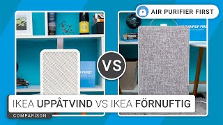 IKEA UPPÅTVIND Vs IKEA FÖRNUFTIG A SidebySide Family Comparison [upl. by Joye]