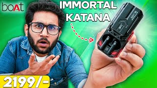 boAt Immortal Katana Blade Gaming TWS Earbuds  They Are Not For Everyone [upl. by Graner]