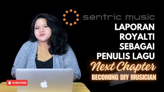 Sentric music Publishing  Laporan Royalti Penulis lagu  Mempelajari Fitur yang ada di Sentric [upl. by Woodruff]