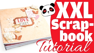 XXL Scrapbook Tutorial quotLove Storyquot  DIY Hochzeitsalbum  DEUTSCH  Sammyfim [upl. by Llireva208]