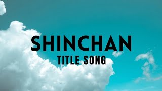 Shinchan Classic Theme Song  Lyrical Video  LyricalLyfe [upl. by Perreault]