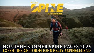 Montane Summer Spine Race  Insights from John Kelly [upl. by Tehr458]