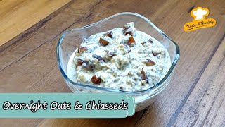 Overnight Oats and Chia Seeds  Overnight Oats [upl. by Aissatsan]