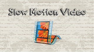 How to slow motion video on Windows Movie Maker [upl. by Crawford898]