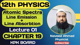 Atomic Spectra  Line Emission  Line Absorption  CH19  Atomic Spectra  Class 12 Physics [upl. by Nolte]