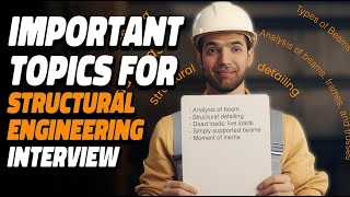 Interview Preparation for Structure Engineer Post List of Topics [upl. by Chainey]