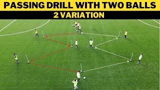 Passing Drill With Two Balls  2 Variation  FootballSoccer Training  U13 [upl. by Lorollas]