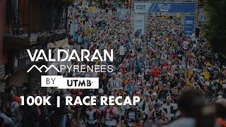 HOKA Val d’Aran by UTMB  2024 Race Recap Camins dHèr CDH 100K [upl. by Tteve]