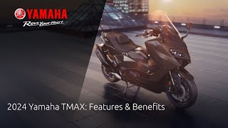 2024 Yamaha TMAX Features amp Benefits [upl. by Ohcirej]