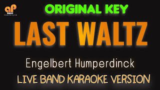 LAST WALTZ  Engelbert Humperdinck HQ KARAOKE VERSION [upl. by Gideon]