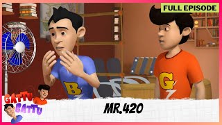 Gattu Battu  Full Episode  Mr420 [upl. by Arakat45]