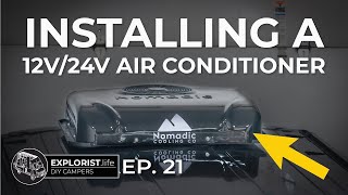 Installing a 12V24V DC Air Conditioner Into our Camper Van Conversion Nomadic Air Conditioner [upl. by Asyl]