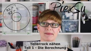 Nähanleitung  Tellerrock nähen Teil 1  Die Berechnung  PiexSu [upl. by Eikin115]