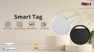 RSH  iTag13 Newest to the Market Smart Track Tag MFi Tracker Work with Apple Find My [upl. by Juxon871]