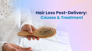 Hair Fall After Delivery How to Stop Postpartum Hair Loss  MFine [upl. by Alica705]