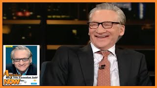 Bill Maher admits he goes hard on fellow liberals — ‘because they got a lot crazier’ [upl. by Marek]