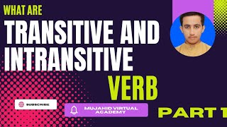 Transitive and intransitive verb  Transitive and Intransitive verb kia Hain  Part One [upl. by Notsek]