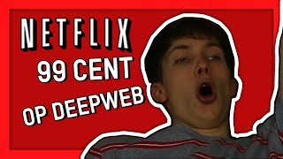 NETFLIX ACCOUNT VOOR 99CENT OP DEEPWEB [upl. by Manville681]