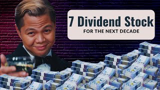 The 7 BEST Dividend Stock For The Next Decade In the Philippines [upl. by Enaelem310]