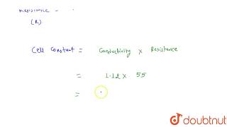 Calculating cell constant Conductivity of a decimolar solution of potassium chloride at 180 [upl. by Sigismund223]