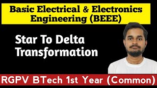 Star To Delta Transformation  How to Convert Star to delta  Basic Electrical Engineering RGPV [upl. by Lacy237]