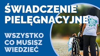 Komu przysługuje świadczenie pielęgnacyjne niepełnosprawność [upl. by Beckman512]