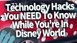 Disney World Technology Hacks You NEED To Know To Get The Most Out of Your Trip [upl. by Yblehs]