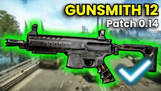 Gunsmith Part 12  Patch 014 Guide  Escape From Tarkov [upl. by Haym176]