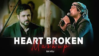 Heart Broken Mashup  Jubin Nautiyal  Tum Hi Aana  Bollywood Songs  Chill Out Mashup [upl. by Ling]