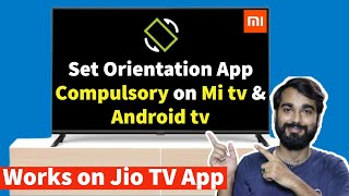 Set Orientation App For Mi tv And Android tv  Set orientation App Setup  Mi tv orientation setting [upl. by Eerdna]