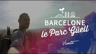 🇪🇸 VISITER BARCELONE  LE PARC GÜELL de GAUDI [upl. by Heindrick]