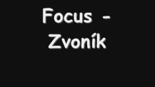 Focus  Zvoník [upl. by Ttoille]