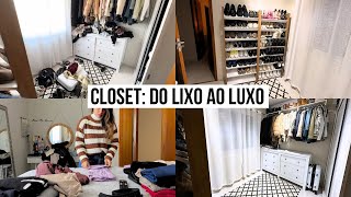 ORGANIZANDO O CLOSET INTEIRO ESTAVA UMA BAGUNÇA [upl. by Nonnahc]